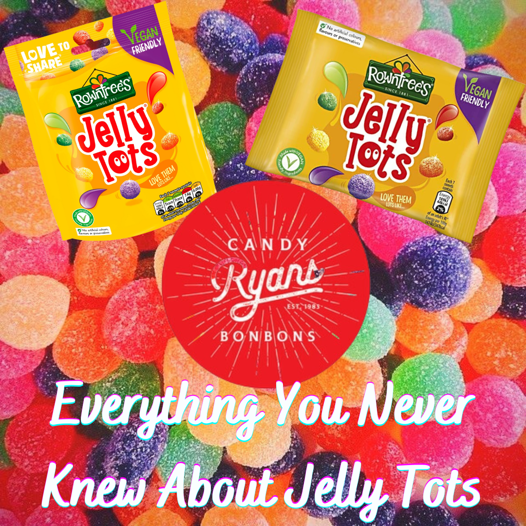 Everything You Never Knew About Jelly Tots